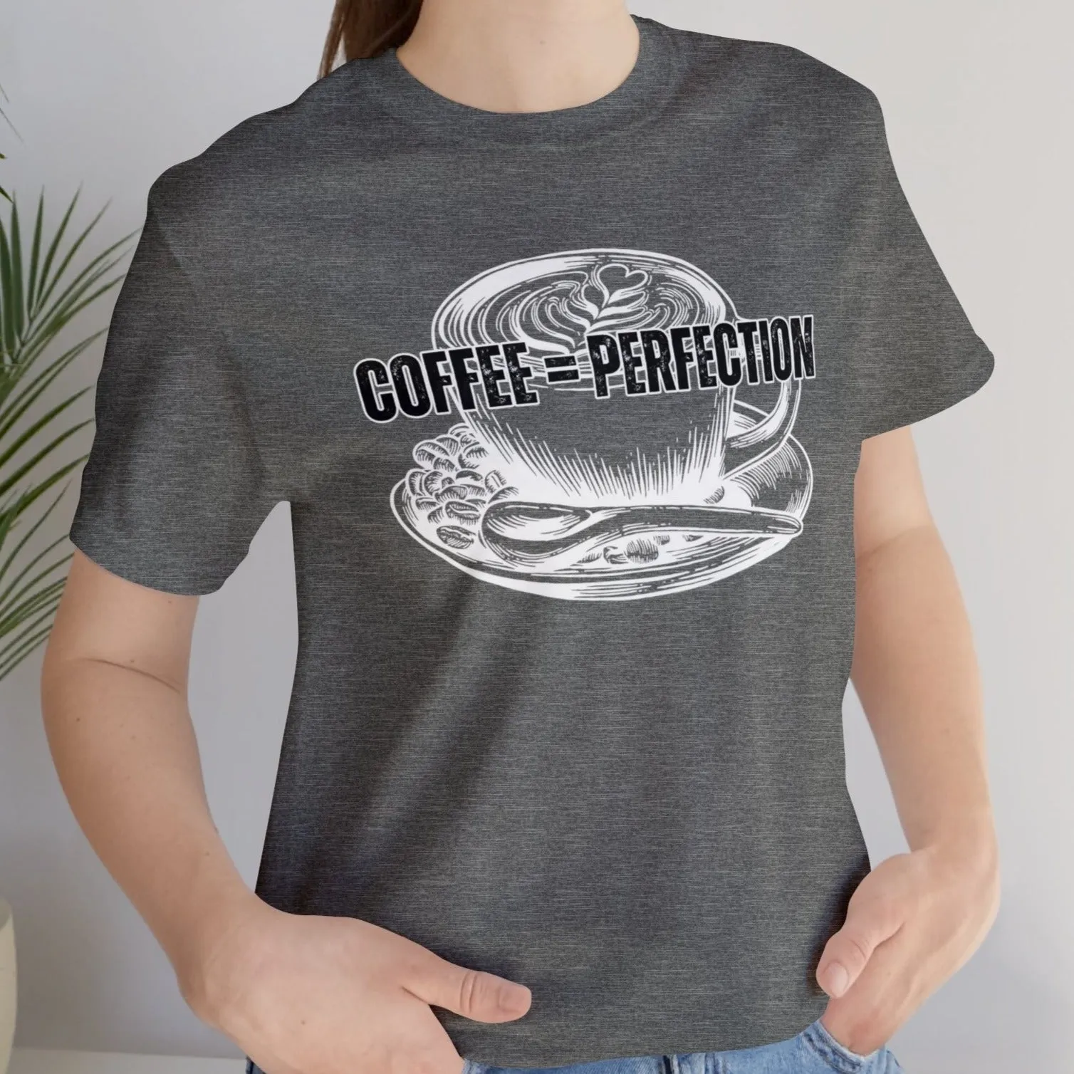 Product Title: "Coffee = Perfection" Women's Bella Canvas Tee - Cozy Comfort with a Caffeine Twist